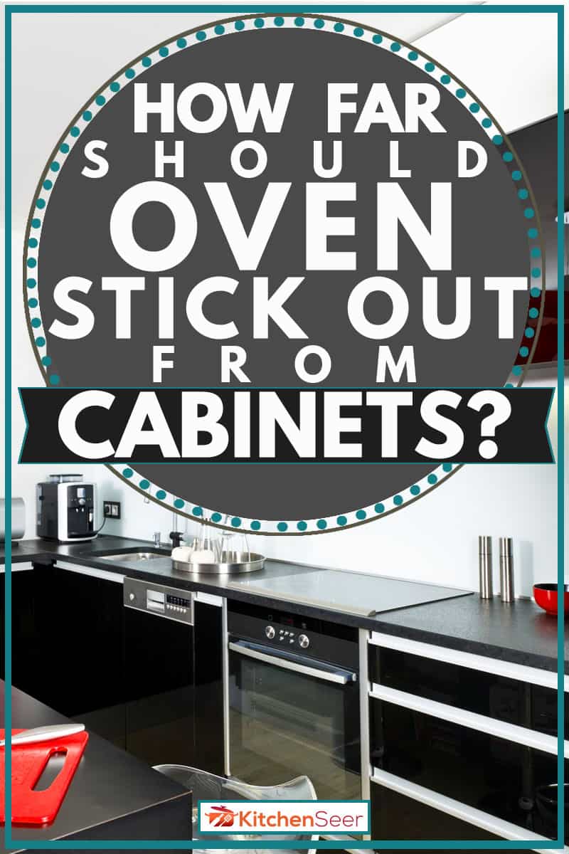 一个黑白红色组合的bd手机下载现代厨房，烤箱应该从橱柜伸出多远?