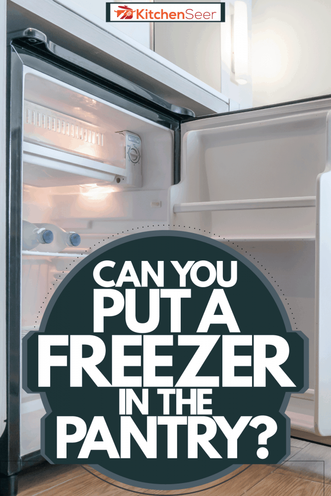食品储藏室的空冷冻室是开着的，你能在食品储藏室放一个冷冻室吗?