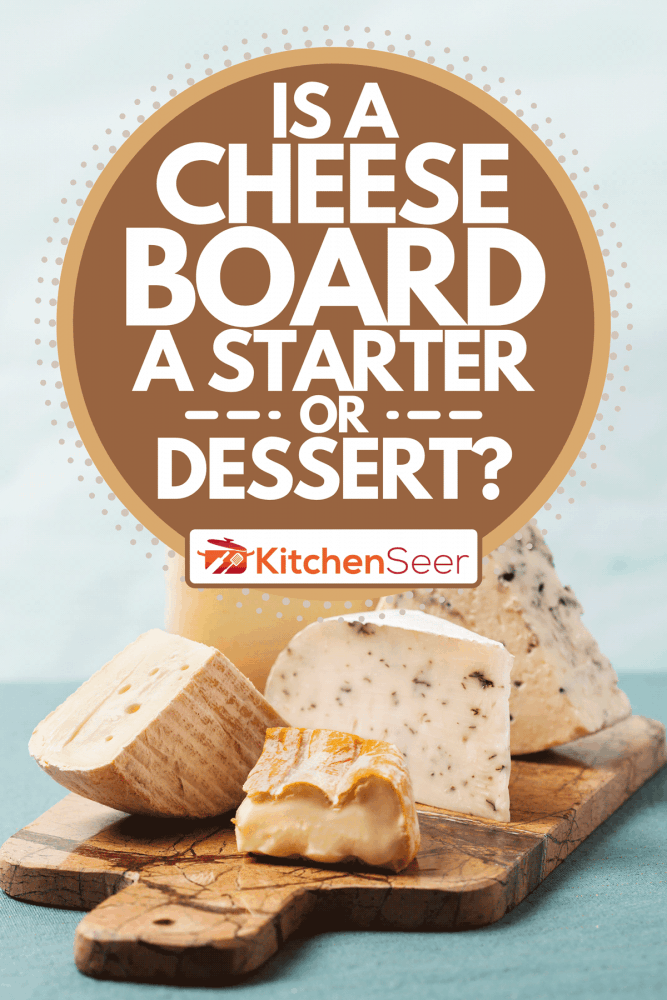 大理石餐板上的各种奶酪，奶酪板是开胃菜还是甜点?＂width=