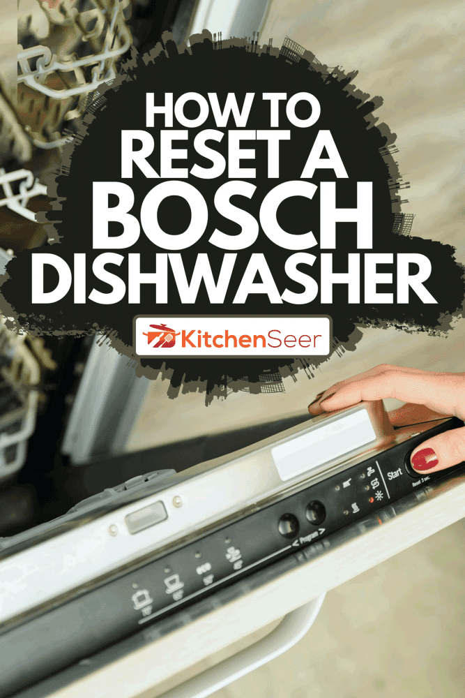 女人按下洗碗机的复位按钮，如何重置博世洗碗机