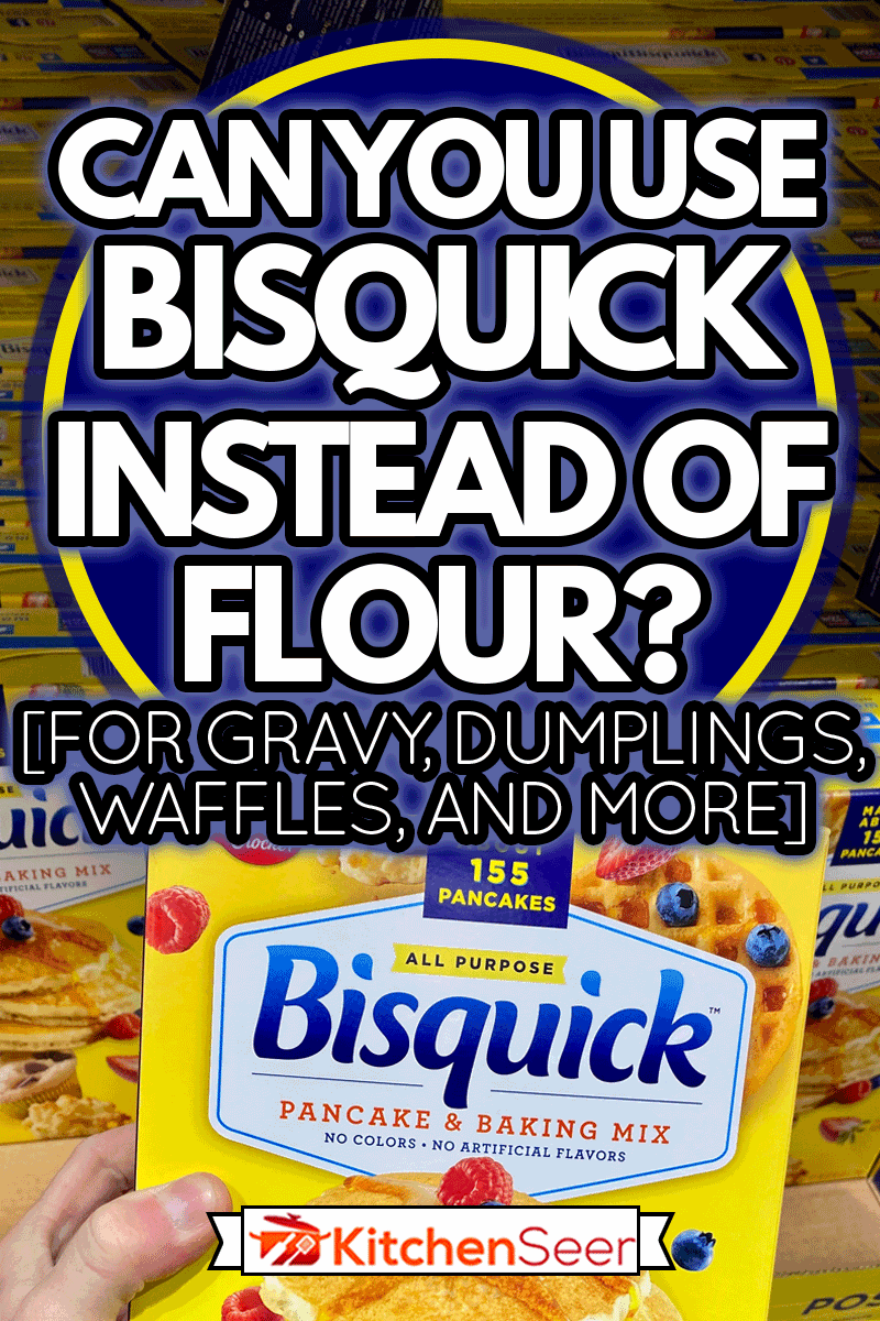 一大盒Bisquick万能煎饼和烘焙粉，你能用Bisquick代替面粉吗?[肉汁、饺子、华夫饼等]＂width=