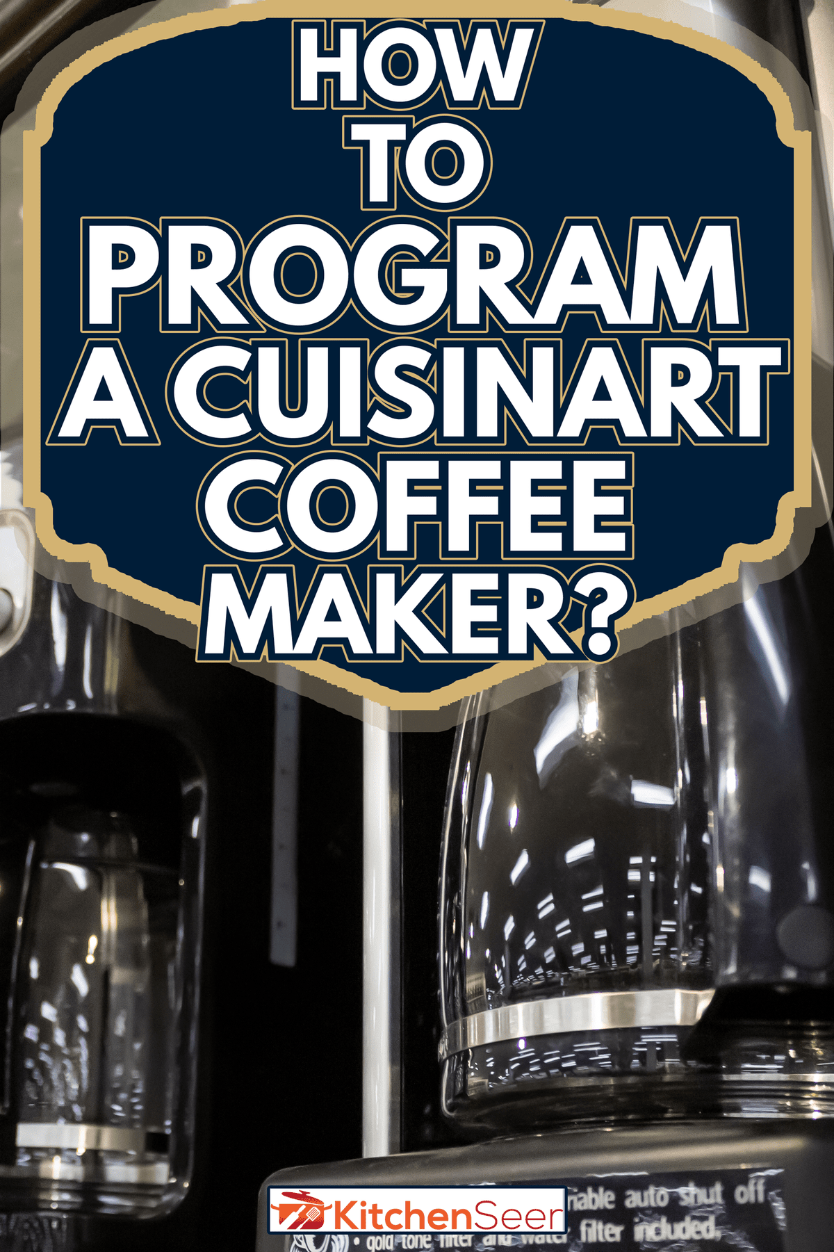 几台Cuisinart咖啡机在当地百货商店展示-如何编程一台Cuisinart咖啡机