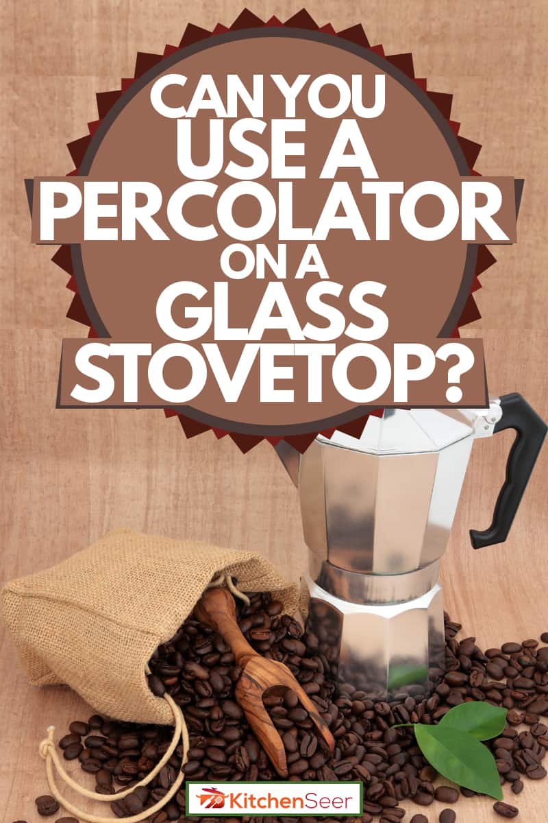 一个近距离的照片，在咖啡豆上的过滤器，你可以在玻璃灶台上使用过滤器吗?＂width=