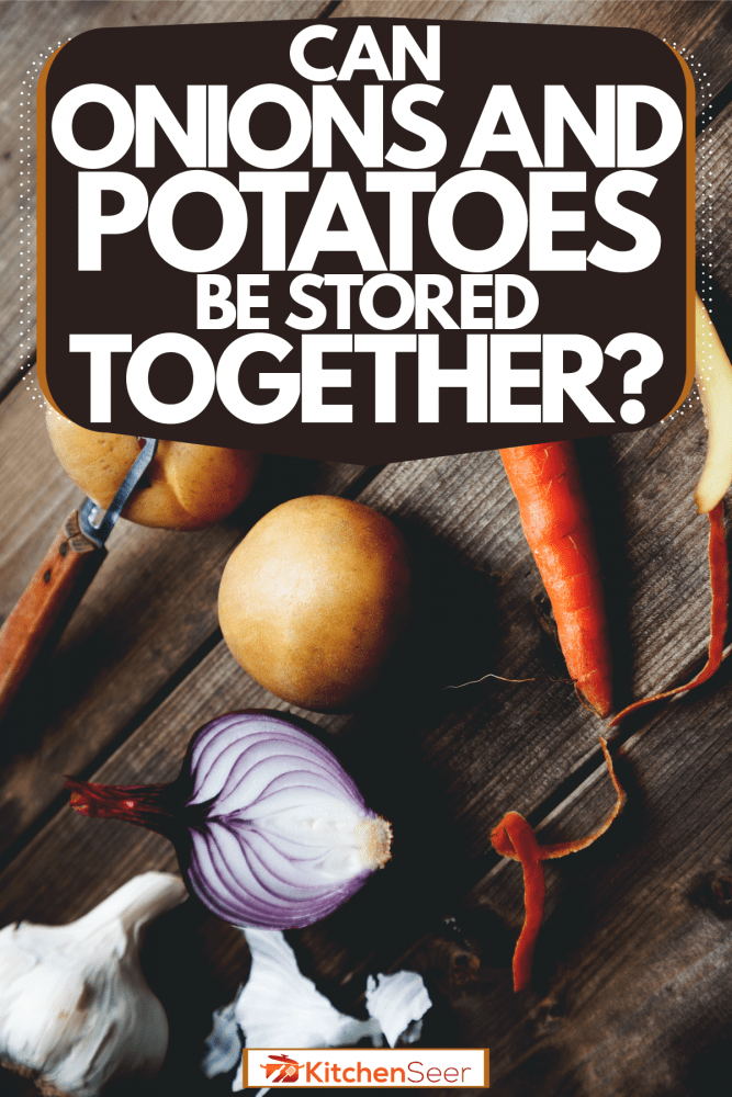 土豆和洋葱切片并准备服务,洋葱和土豆可以存储在一起吗?”width=