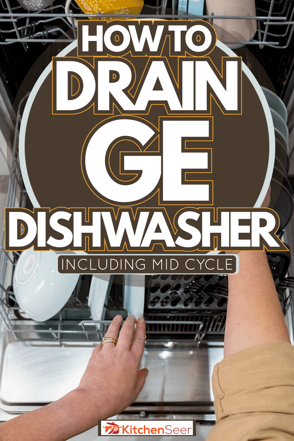 妥善管理和安排菜肴在洗碗机,如何流失通用电气洗碗机Inclduing中期周期