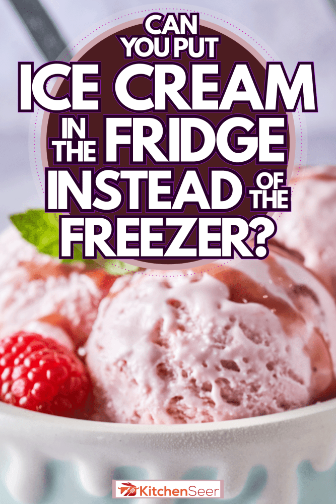 两碗草莓冰淇淋,你能把冰淇淋放在冰箱里而不是冰箱里?