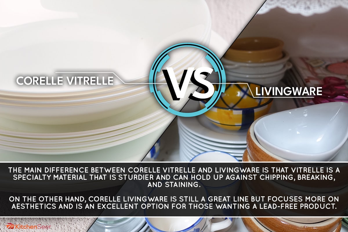 生活用品和白色Vitrelle餐具的拼贴画堆叠在透明的顶部，Corelle Vitrelle Vs livingware:有什么不同?